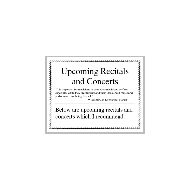 Upcoming Recitals and Concerts Display